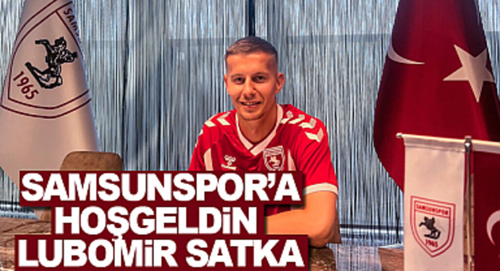 Samsunspor'a Hoşgeldin Lubomir Satka 