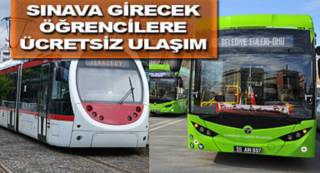 Sınava girecek öğrencilere ücretsiz ulaşım