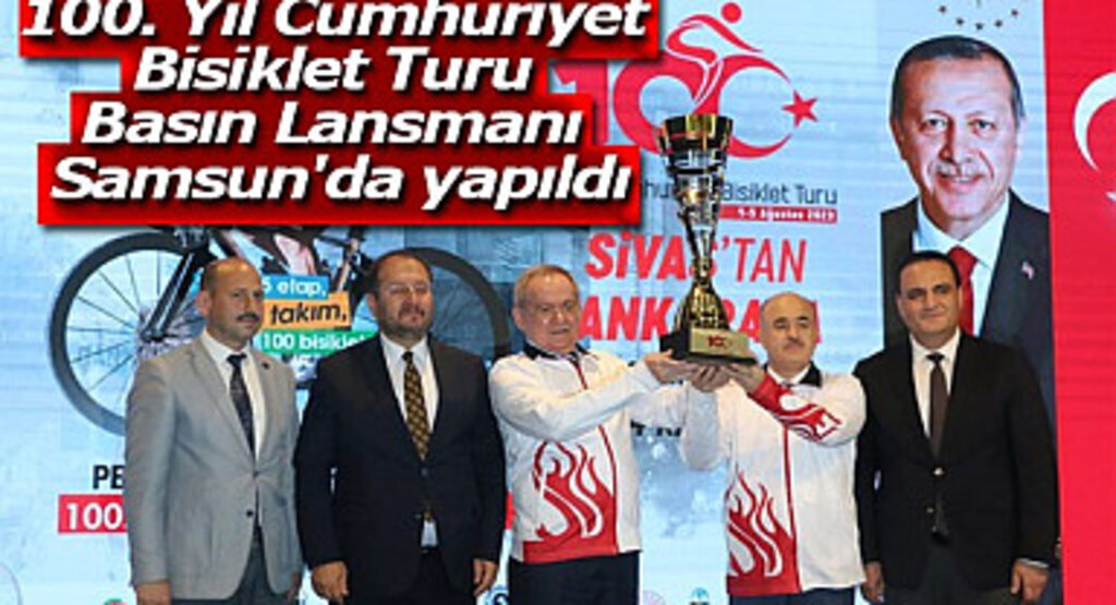 100. Yıl Cumhuriyet Bisiklet Turu Basın Lansmanı Samsun'da yapıldı