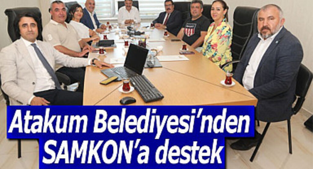 Atakum Belediyesi’nden SAMKON’a destek
