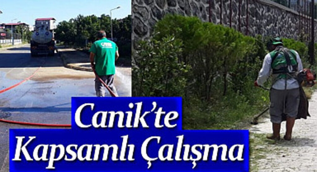 Canik'te Kapsamlı Çalışma