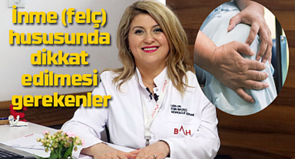 Felç nedir, belirtileri nasıl oluşur?