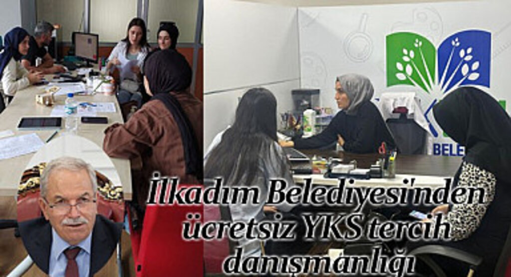 İlkadım Belediyesi'nden ücretsiz YKS tercih danışmanlığı