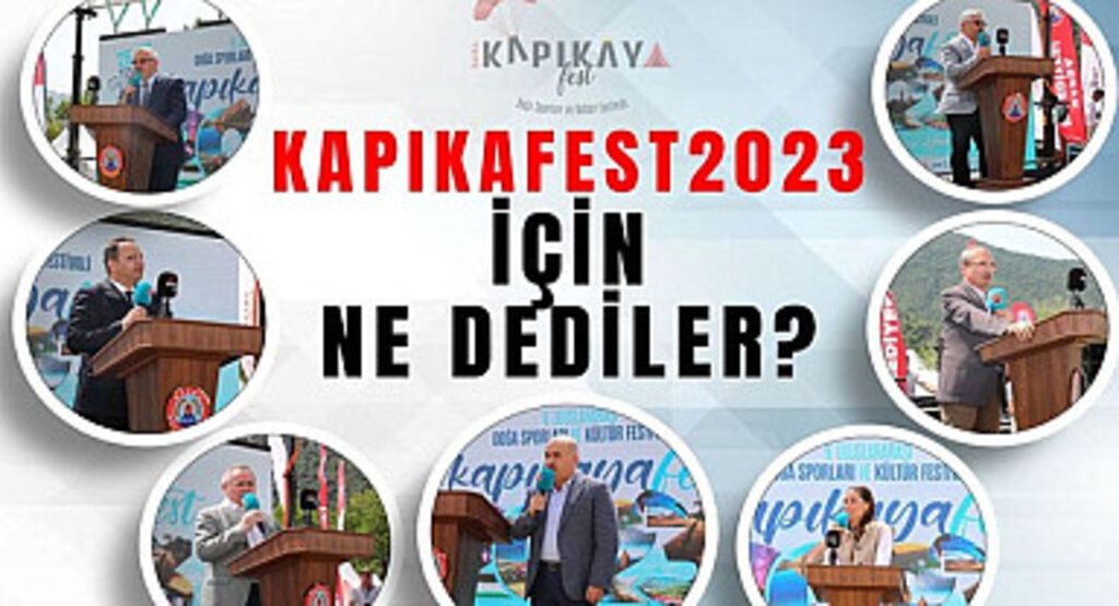 Kapıkafest 2023 için ne dediler?
