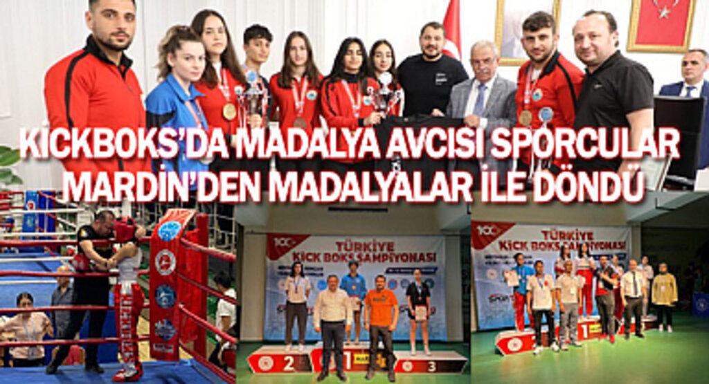 Kickboks'da madalya avcısı sporcular Mardin'den madalyalar ile döndü