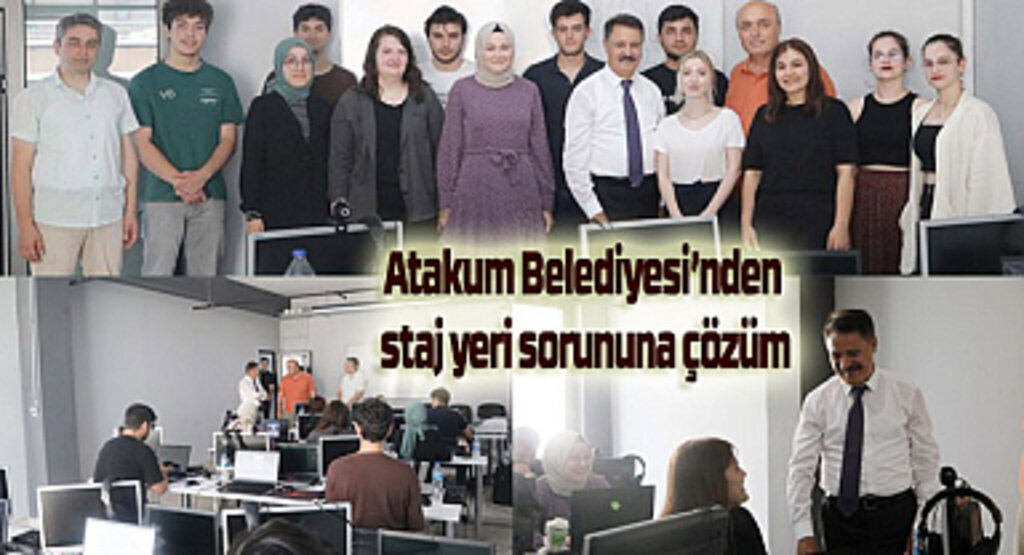 Öğrencilerin staj yeri sorununa çözüm! Atakum Belediyesi Haberleri