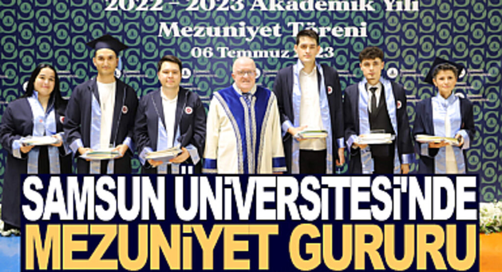 Samsun Üniversitesi'nde Mezuniyet Gururu