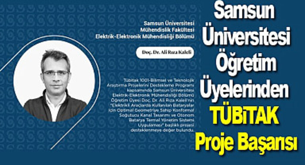 Samsun Üniversitesi Öğretim Üyelerinden TÜBİTAK Proje Başarısı