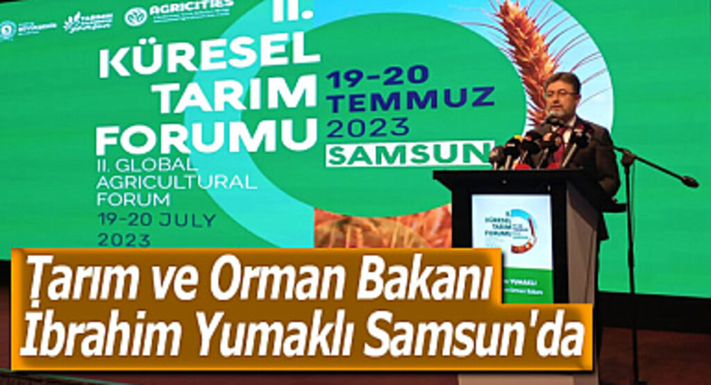 Tarım ve Orman Bakanı İbrahim Yumaklı Samsun'da