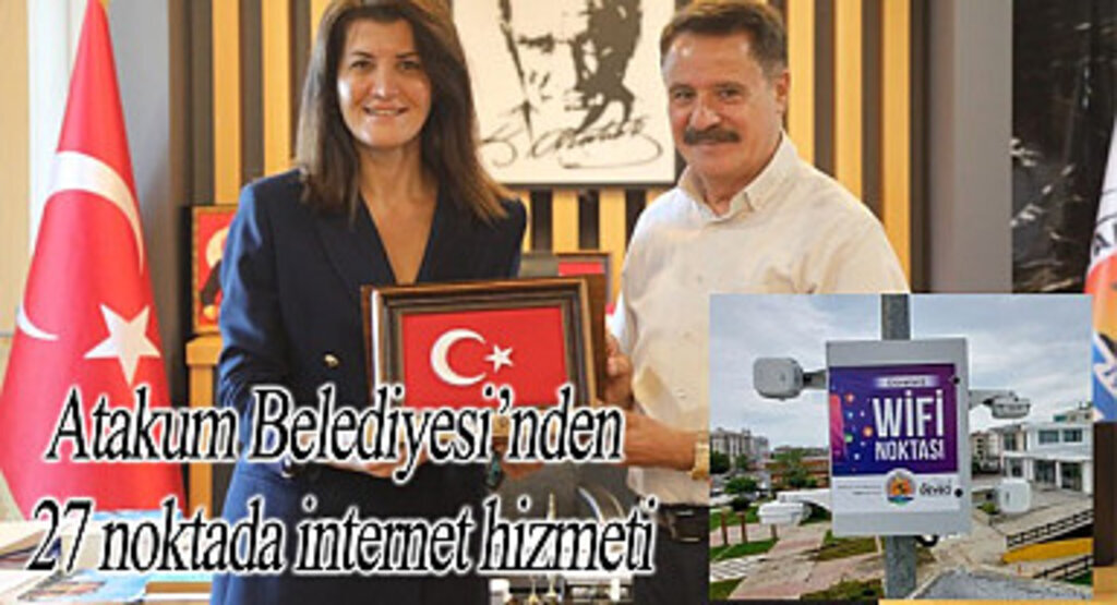 Atakum Belediyesi’nden 27 noktada internet hizmeti