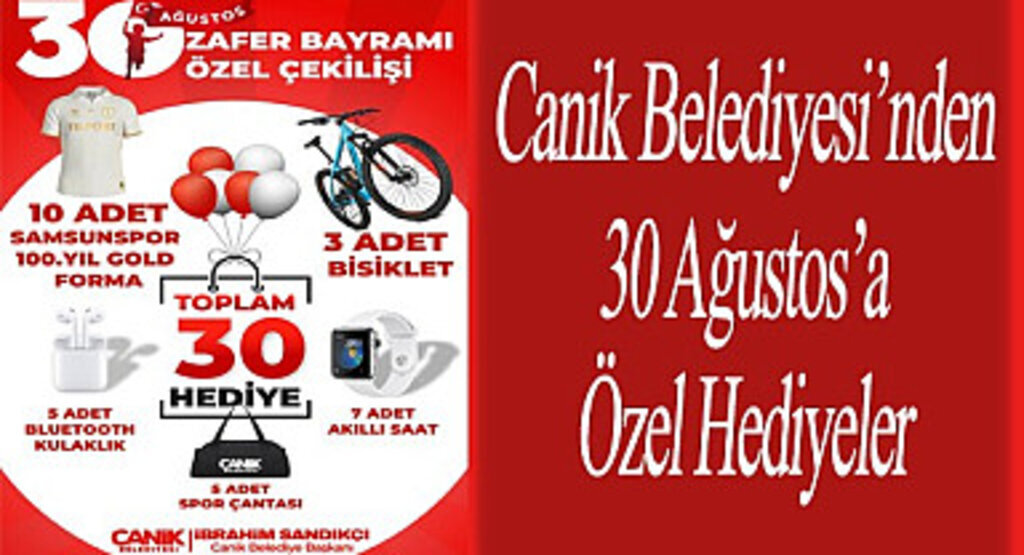 Canik Belediyesi’nden 30 Ağustos’a Özel Hediyeler