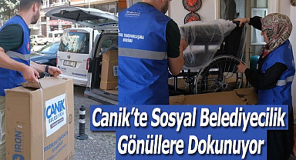 Canik’te Sosyal Belediyecilik Gönüllere Dokunuyor