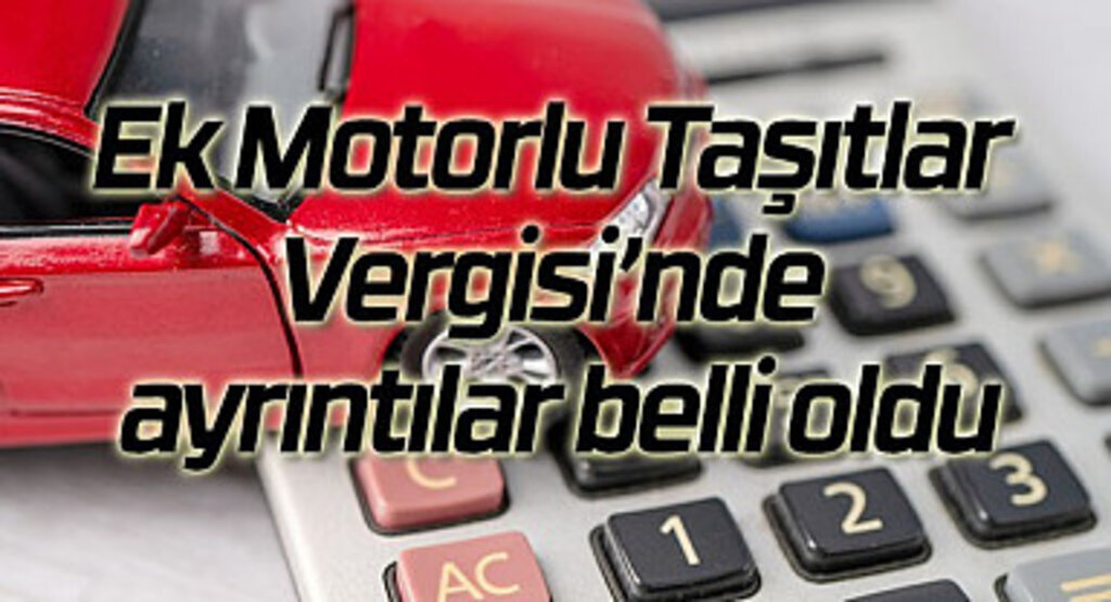 Ek MTV ödemesi ne zaman yapılacak? Ayrıntılar belli oldu