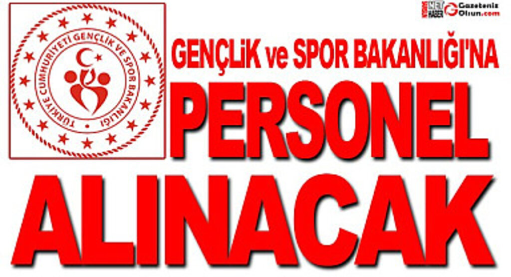 Gençlik ve Spor Bakanlığı'na personel alınacak