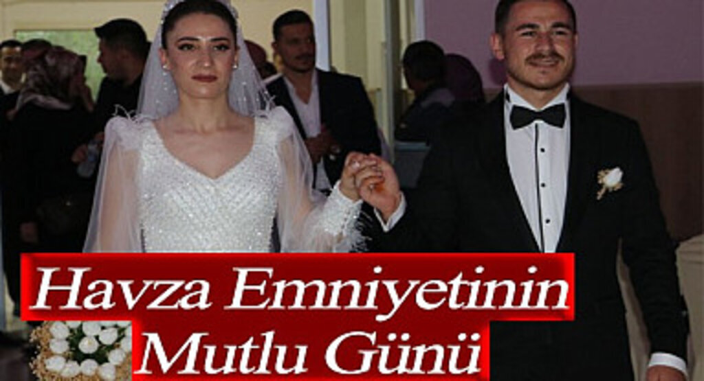 Havza Emniyetinin Mutlu Günü