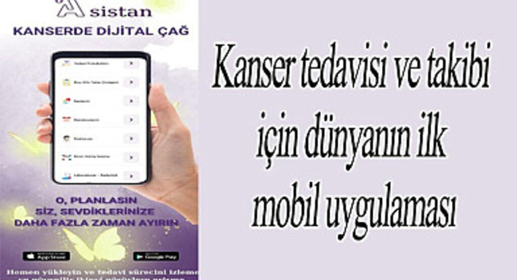Kanser tedavisi ve takibi için dünyanın ilk mobil uygulaması