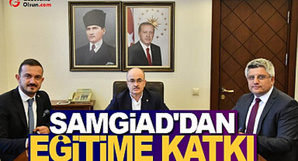 SAMGİAD'dan Eğitime Katkı 