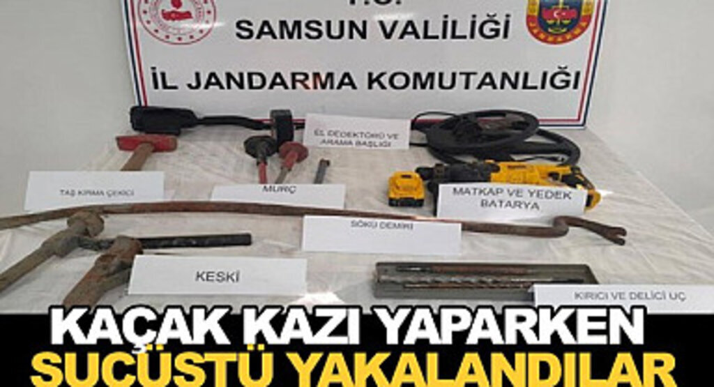 Samsun'da kaçak kazı yaparken yakalandılar 