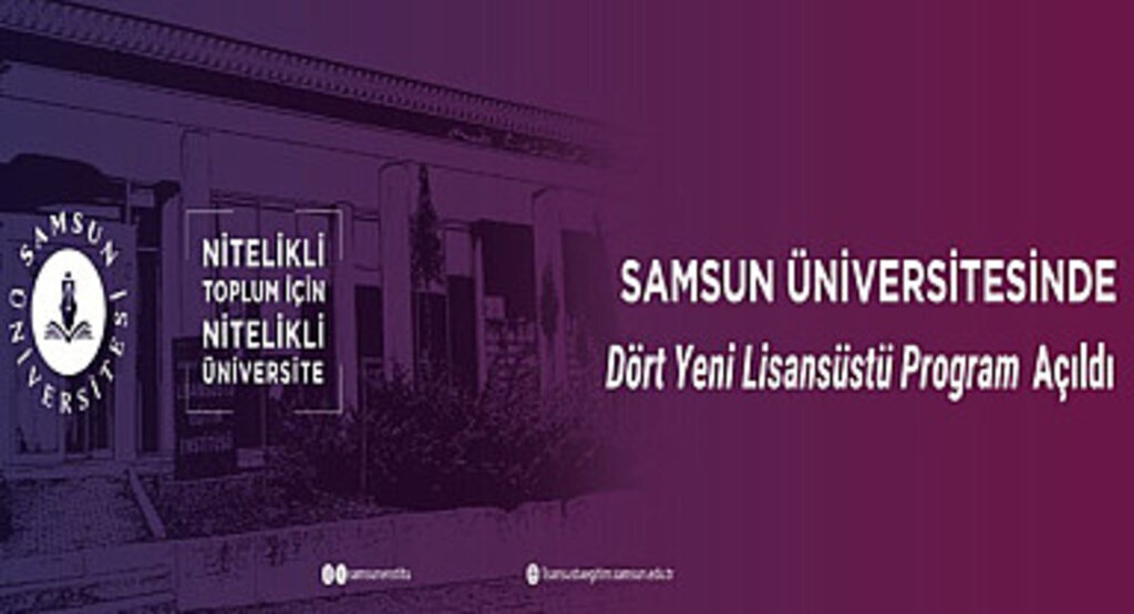 Samsun Üniversitesinde Dört Yeni Lisansüstü Program Açıldı