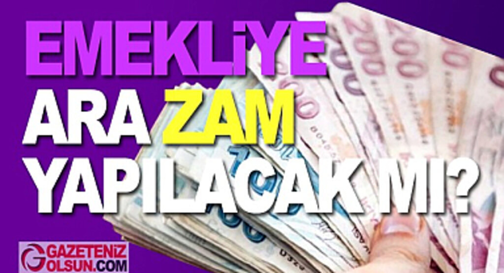 Ara Zam Emekliye Yapılacak mı? 