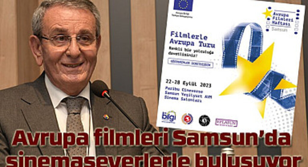 Avrupa filmleri, Samsun'da sinemaseverlerle buluşuyor