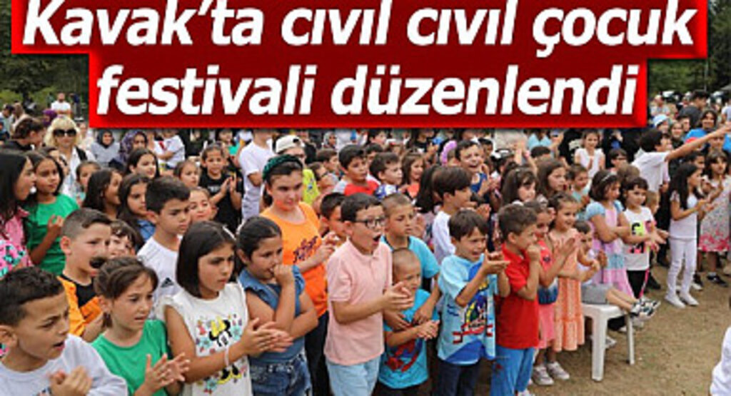 Kavak’ta cıvıl cıvıl çocuk festivali düzenlendi