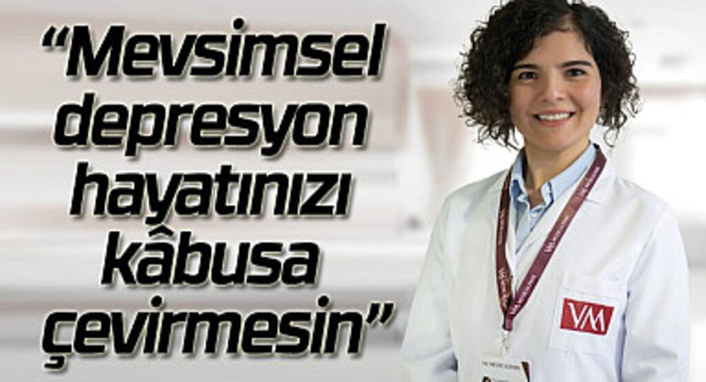 Mevsimsel depresyon hayatınızı kabusa çevirmesin