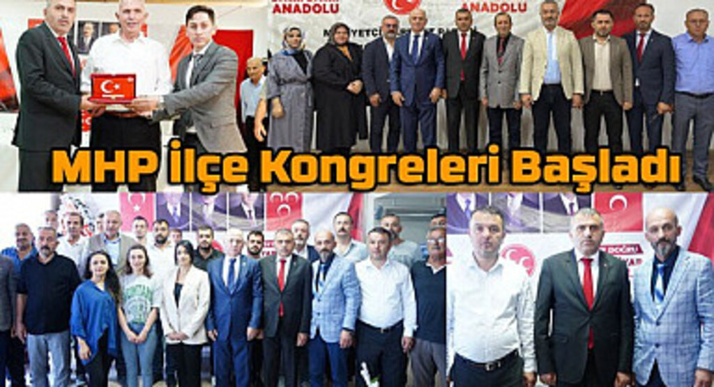 Milliyetçi Hareket Partisi İlçe Kongreleri Başladı