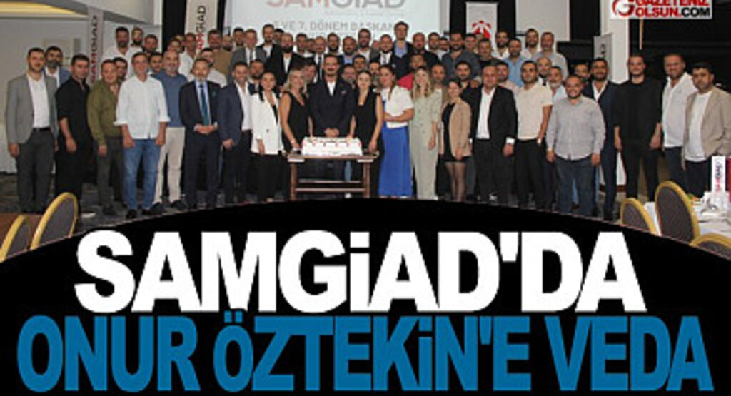 SAMGiAD'da Onur Öztekin'e Veda