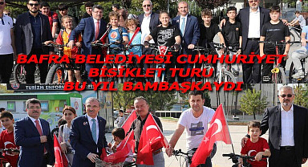 Bafra Belediyesi Cumhuriyet bisiklet turu bu yıl bambaşkaydı