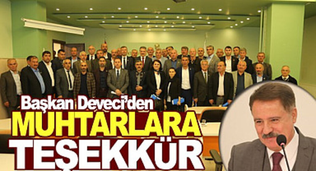 Başkan Deveci: Muhtarlarımız Atakum’u geliştiriyor