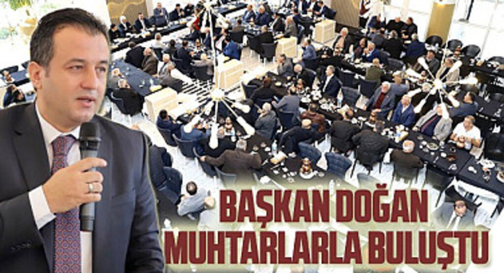 Başkan Doğan Çarşambalı muhtarlarla bir araya geldi