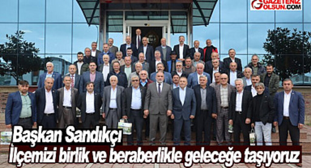 Başkan İbrahim Sandıkçı Muhtarlar Günü’nü kutladı