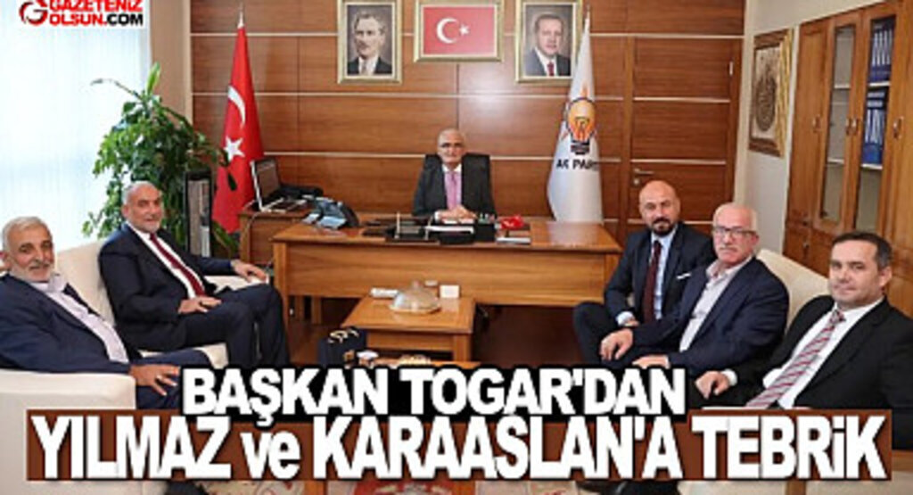 Başkan Togar’dan Yılmaz ve Karaaslan’a tebrik