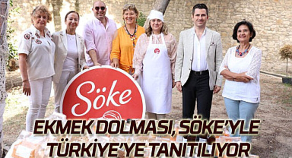 Ekmek Dolması Fodula Söke'yle Türkiye'ye tanıtılıyor