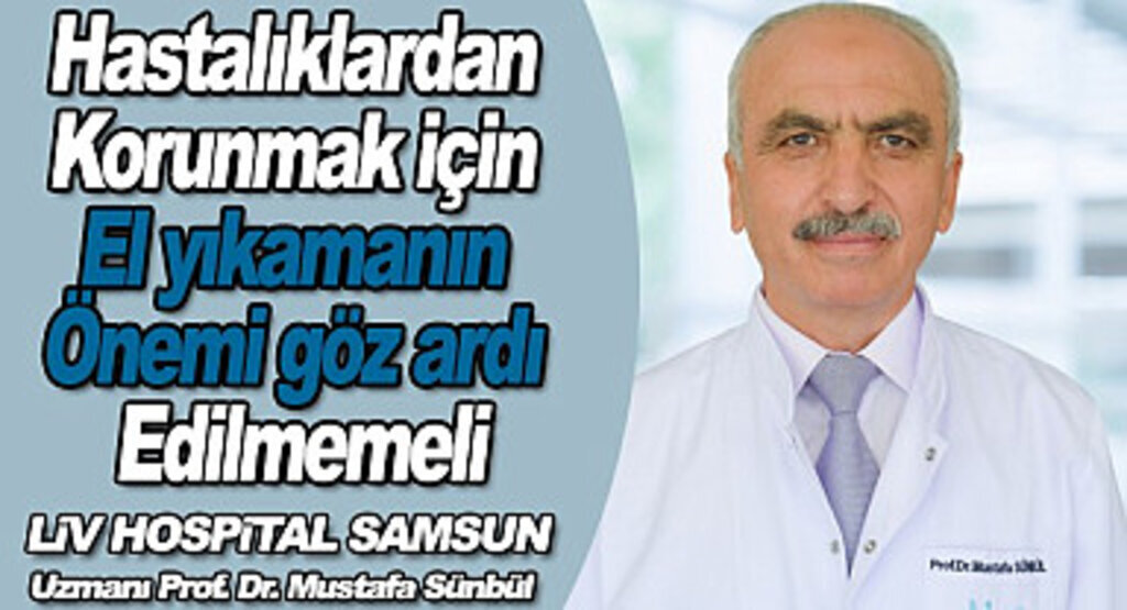 Hastalıklardan korunmak için el yıkamanın önemi göz ardı edilmemeli