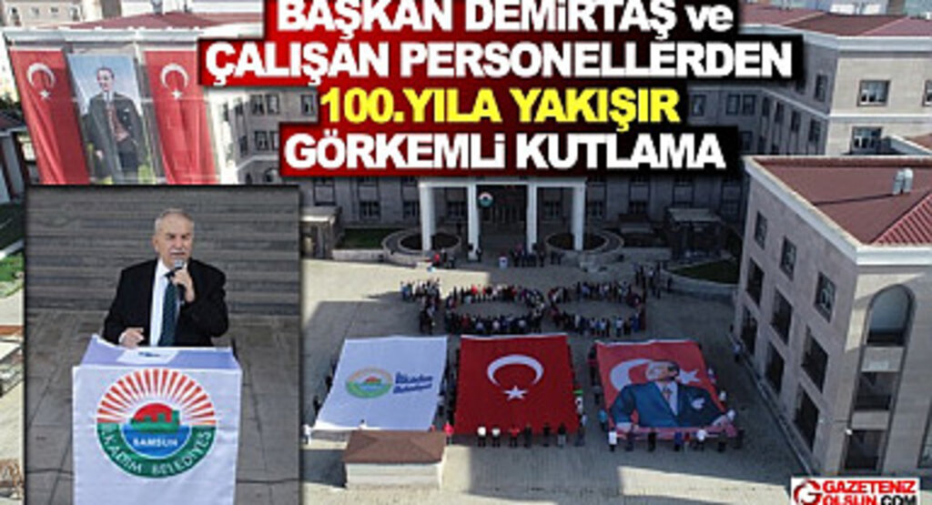İlkadım Belediyesi 550 Çalışanından 100. Yıla Özel Koreografi