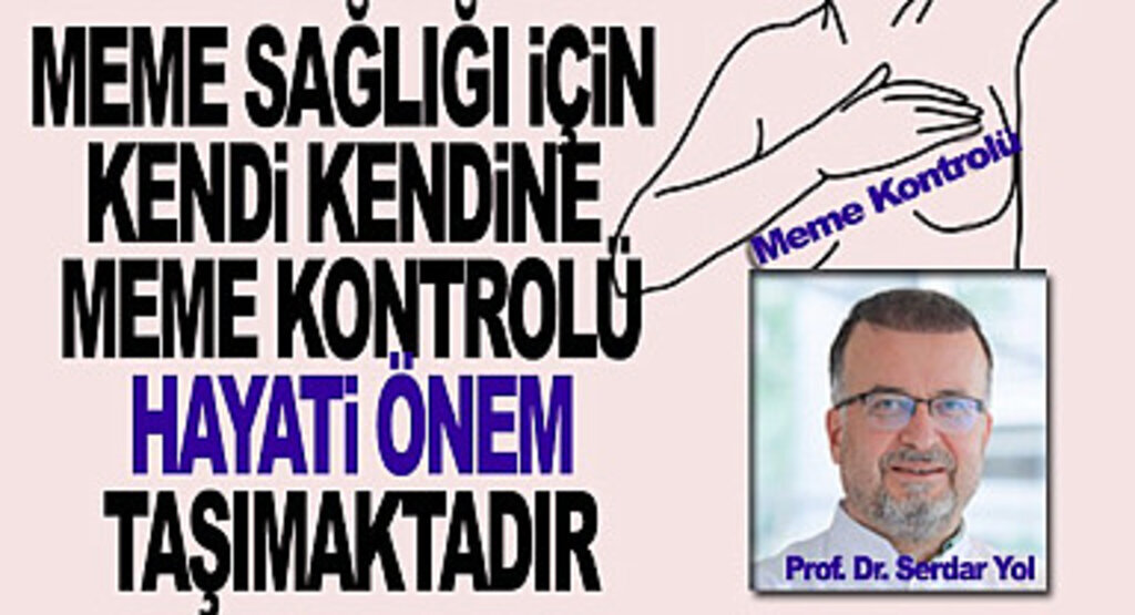 Meme sağlığında kendi kendine meme muayenesi ihmal edilmemeli