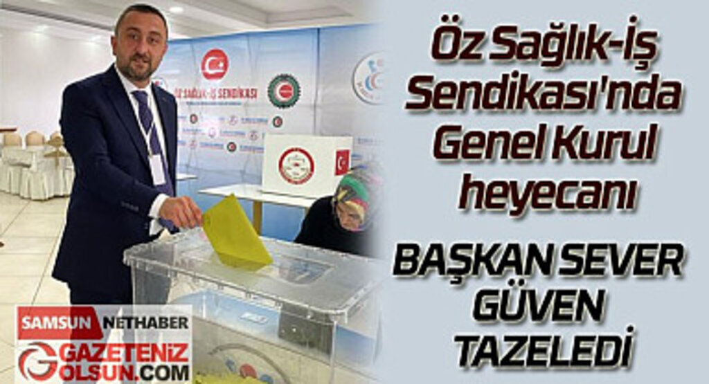 Öz Sağlık-İş Sendikası'nda Genel Kurul heyecanı