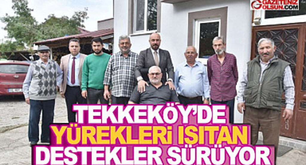 Tekkeköy'de Yürekleri Isıtan Destekler Sürüyor