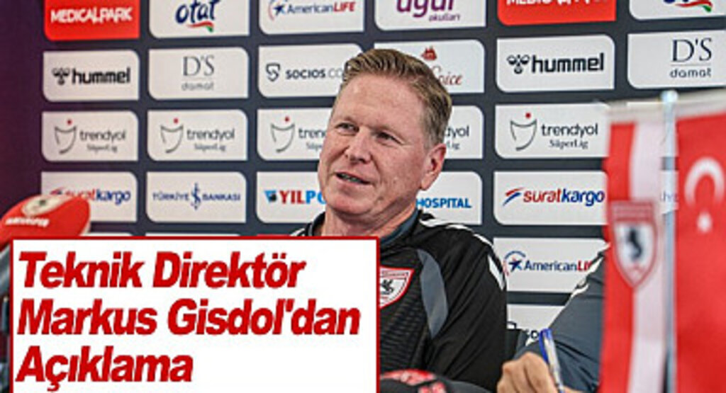 Teknik Direktör Markus Gisdol'dan Açıklama