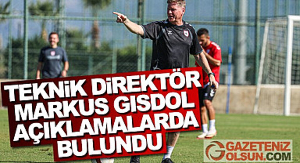 Teknik Direktör Markus Gisdol'dan Önemli Açıklamalar 