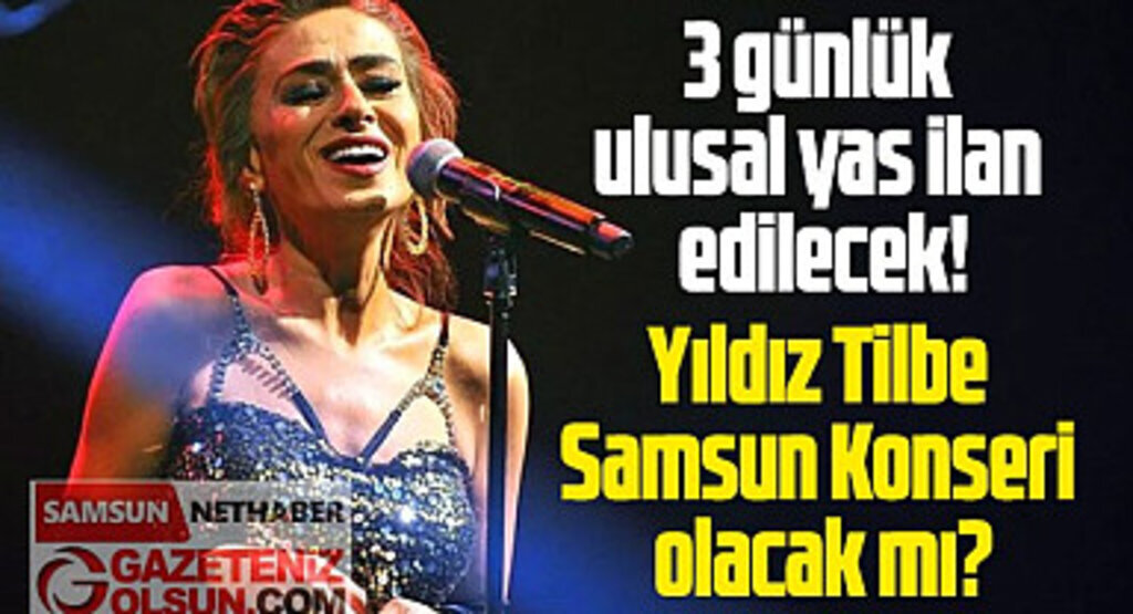 Yıldız Tilbe Samsun Konseri iptal olmadı!