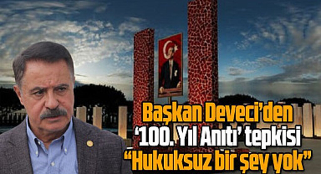 Başkan Deveci: Burada hukuksuz bir şey yok