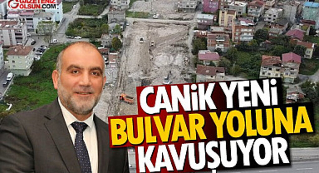 Canik Yeni Bulvar Yoluna Kavuşuyor 