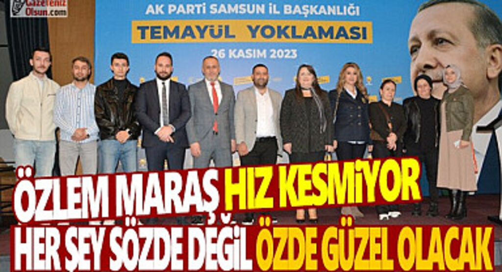 Özlem Maraş Hız Kesmiyor Atakum için Hazırız Kararlıyız