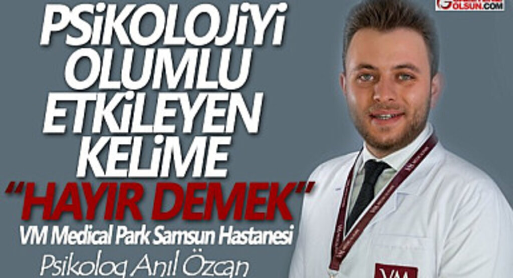 Psikolojiyi Olumlu Etkileyen Kelime Hayır Demek