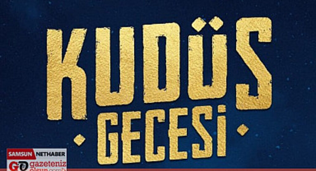 Samsun'da Kudüs Gecesi düzenlenecek! Samsun Haberleri