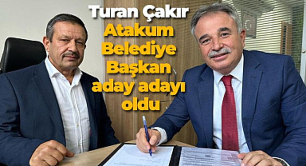 Turan Çakır Atakum Belediye Başkan aday adayı oldu