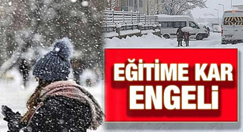 25 Aralık Pazartesi bazı il ve ilçelerde eğitime kar engeli
